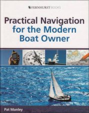 Practical Navigation For The Modern Boat Owner