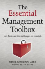 The Essential Management Tool Kit Tools Models And Notes For Management Consultants