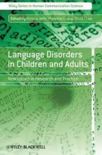 Language Disorders in Children and Adults  New Issues in Research and Practice