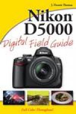 Nikon D5000 Digital Field Guide