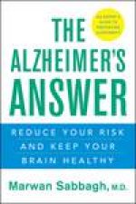 Alzheimers Answer Reduce Your Risk and Keep Your Brain Healthy