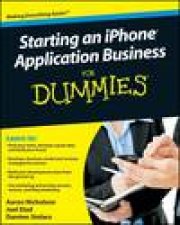 Starting an iPhone Application Business for Dummies