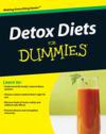 Detox Diets for Dummies by Gerald Don Wootan & Matthew Brittain Phillips