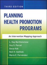 Planning Health Promotion Programs An Intervention Mapping Approach Third Edition