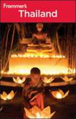 Frommer's: Thailand, 9th Ed by Ron Emmons