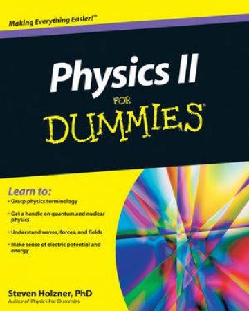 Physics II for Dummies by Unknown