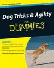 Dog Tricks and Agility for Dummies 2nd Ed