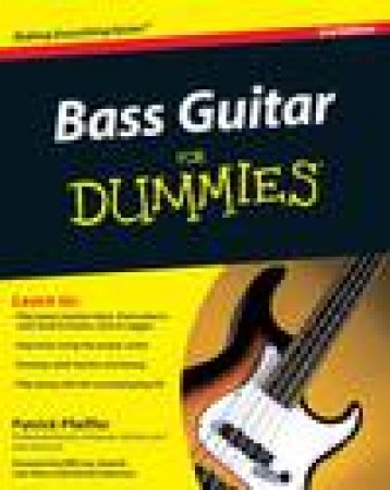 Bass Guitar for Dummies plus Cd, 2nd Ed by Patrick Pfeiffer