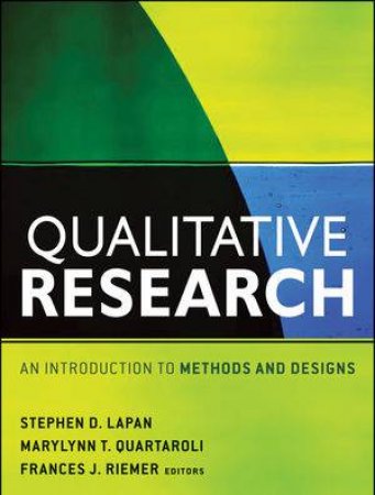Qualitative Research: An Introduction to Methods and Designs by Various