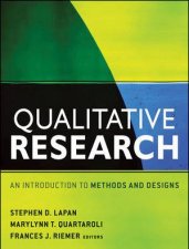 Qualitative Research An Introduction to Methods and Designs