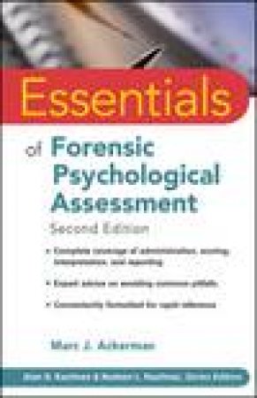 Essentials of Forensic Psychological Assessment, 2nd Ed by Marc J Ackerman