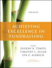 Achieving Excellence in Fundraising 3rd Edition