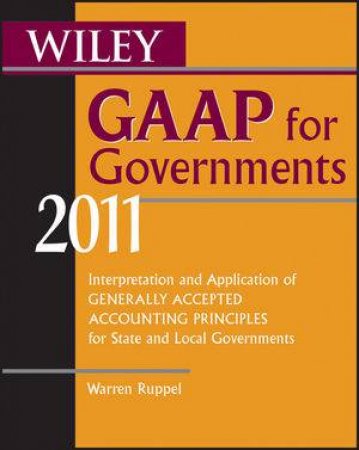 Interpretation and Application of Generally Accepted Accounting Principles for State by Warren Ruppel
