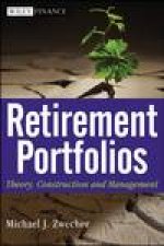 Retirement Portfolios Theory Construction and Management