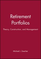 Retirement Portfolios Theory Construction and Management Set