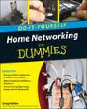 Home Networking DoitYourself for Dummies