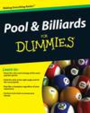 Pool and Billiards for Dummies by Nicholas Leider