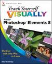 Teach Yourself Visually Adobe Photoshop Elements
