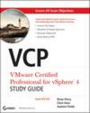 VCP VMware Certified Professional on vSphere 4 Study Guide Exam Vcp410 plus CD