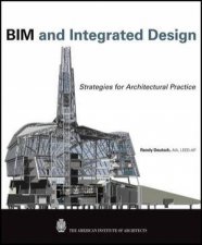 Bim and Integrated Design Strategies for Architectural Practice