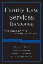 Family Law Services Handbook The Role Fo the Finanancial Expert
