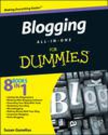 Blogging All-In-One for Dummies by Susan Gunelius