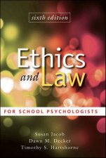 Ethics and Law for School Psychologists Sixth Edition
