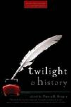 Twilight and History by Various