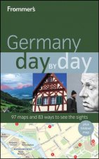 Frommers Germany Day By Day 1st Edition