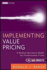 Implementing Value Pricing A Revolutionary Business Model for Professional Firms  Website