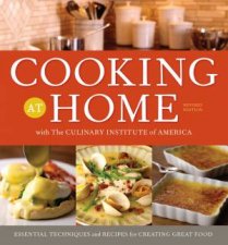 Cooking at Home with The Culinary Institute of America Revised Edition