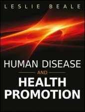 Human Disease And Health Promotion
