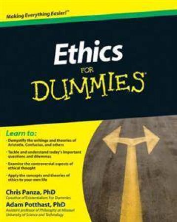 Ethics for Dummies by Christopher Panza & Adam Potthast