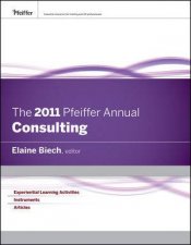 The 2011 Pfeiffer Annual Consulting