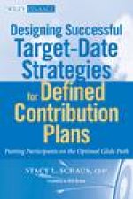 Designing Successful TargetDate Strategies for Defined Contribution Plans