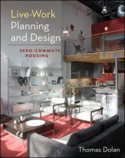 Livework Planning and Design Zerocommute Housing