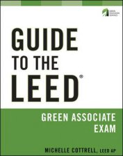 Guide to the Leed Green Associate Exam