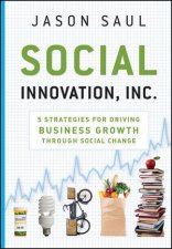 Social Innovation Inc  5 Strategies For Driving  Business Growth Through Social Change