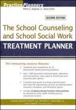 The School Counseling and School Social Work Treatment Planner Second Edition