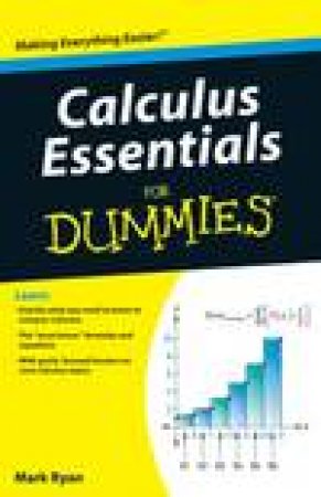 Calculus Essentials for Dummies by Mark Ryan