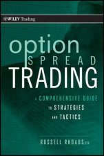 Option Spread Trading A Comprehensive Guide to Strategies and Tactics
