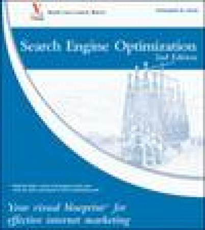 Search Engine Optimization: Your Visual Blueprint for Effective Internet Marketing, 2nd Ed by Kristopher B Jones
