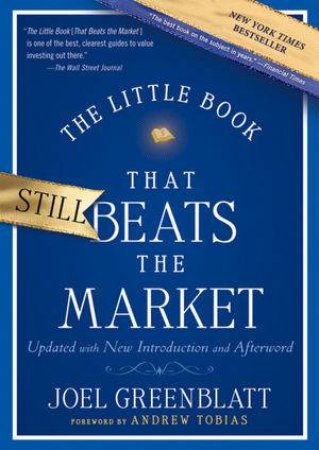 The Little Book That Still Beats the Market by Joel Greenblatt