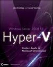 Windows Server 2008 R2 HyperV Insiders Guide to Microsofts Hypervisor
