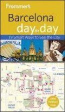 Frommers Barcelona Day By Day 2nd Edition