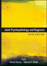 Adult Psychopathology and Diagnosis Sixth Edition
