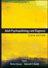 Adult Psychopathology and Diagnosis Sixth Edition