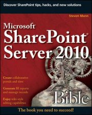 Microsoft Sharepoint Server 2010 Bible