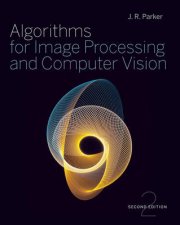 Algorithms for Image Processing and Computer Vision 2nd Edition