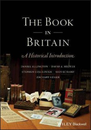 The Book In Britain: A Historical Introduction by Various
